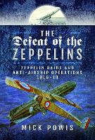 Book Cover for The Defeat of the Zeppelins by Mick Powis