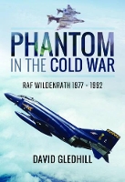Book Cover for Phantom in the Cold War by David Gledhill