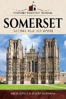 Book Cover for Visitors' Historic Britain: Somerset by Mick Davis, David Lassman