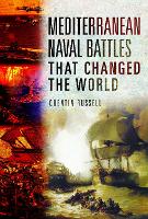 Book Cover for Mediterranean Naval Battles That Changed the World by Quentin Russell