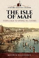 Book Cover for Visitors' Historic Britain: The Isle of Man by Matthew Richardson