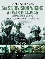 Book Cover for 5th SS Division Wiking at War 1941-1945: History of the Division by Ian Baxter