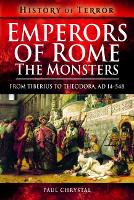 Book Cover for Emperors of Rome: The Monsters by Paul Chrystal