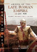 Book Cover for Armies of the Late Roman Empire AD 284 to 476 by Gabriele Esposito