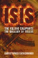 Book Cover for ISIS: The Killing Caliphate by Christopher Catherwood