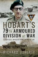 Book Cover for Hobart's 79th Armoured Division at War by Richard Doherty