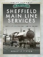 Book Cover for Sheffield Main Line Services by Bob Pixton