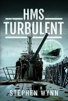 Book Cover for HMS Turbulent by Stephen Wynn