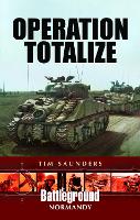 Book Cover for Operation Totalize by Tim Saunders