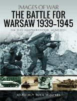 Book Cover for The Battle for Warsaw, 1939-1945 by Anthony Tucker-Jones