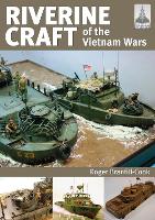 Book Cover for ShipCraft 26: Riverine Craft of the Vietnam Wars by Roger Branfill-Cook