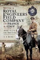 Book Cover for With a Royal Engineers Field Company in France and Italy by V.F. Eberle