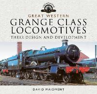 Book Cover for Great Western, Grange Class Locomotives by David Maidment