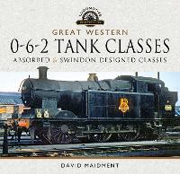 Book Cover for Great Western, 0-6-2 Tank Classes by David Maidment