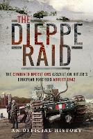 Book Cover for The Dieppe Raid by An Official History