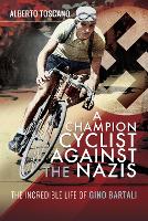 Book Cover for A Champion Cyclist Against the Nazis by Alberto Toscano