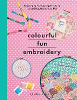 Book Cover for Colourful Fun Embroidery by Clare Albans