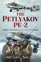 Book Cover for The Petlyakov Pe-2 by Peter C Smith