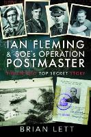 Book Cover for Ian Fleming and SOE's Operation POSTMASTER by Brian Lett