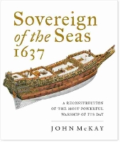 Book Cover for Sovereign of the Seas, 1637 by John McKay