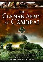 Book Cover for The German Army at Cambra. by Jack Sheldon