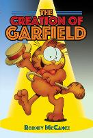 Book Cover for The Creation of Garfield by Rodney McCance