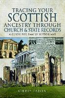 Book Cover for Tracing Your Scottish Ancestry through Church and States Records by Chris Paton