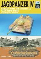 Book Cover for Jagdpanzer IV: German Army and Waffen-SS Tank Destroyers by Dennis Oliver