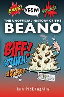 Book Cover for The History of the Beano by Iain McLaughlin