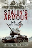 Book Cover for Stalin's Armour, 1941-1945 by Anthony Tucker-Jones