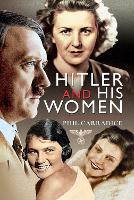 Book Cover for Hitler and his Women by Phil Carradice