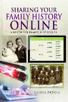 Book Cover for Sharing Your Family History Online by Chris Paton