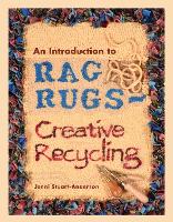 Book Cover for An Introduction to Rag Rugs - Creative Recycling by Jenni Stuart-Anderson