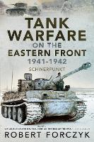 Book Cover for Tank Warfare on the Eastern Front, 1941-1942 by Robert Forczyk