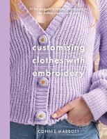 Book Cover for Customising Clothes with Embroidery by Connie Louise Mabbott