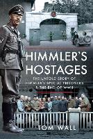 Book Cover for Himmler's Hostages by Tom Wall