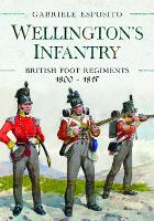 Book Cover for Wellington's Infantry by Gabriele Esposito