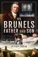 Book Cover for The Brunels: Father and Son by Anthony Burton