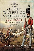 Book Cover for The Great Waterloo Controversy by Gareth Glover