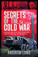 Book Cover for Secrets of the Cold War by Andrew Long