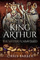 Book Cover for King Arthur by Chris Barber