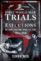 Book Cover for First World War Trials and Executions by Simon Webb