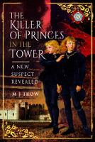 Book Cover for The Killer of the Princes in the Tower by M J Trow