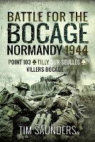 Book Cover for Battle for the Bocage, Normandy 1944 by Tim Saunders