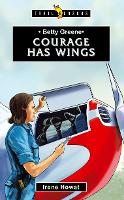 Book Cover for Courage Has Wings by Irene Howat