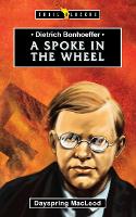 Book Cover for A Spoke in the Wheel by Dayspring MacLeod