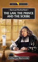 Book Cover for The Law, the Prince and the Scribe by Catherine MacKenzie