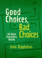 Book Cover for Good Choices, Bad Choices by Jean Stapleton