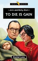 Book Cover for To Die Is Gain by Rachel Lane