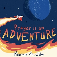 Book Cover for Prayer Is An Adventure by Patricia St. John